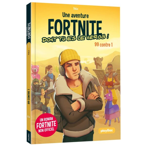 mission fortnite dont vous êtes le héros 99 contre 1 tome 1