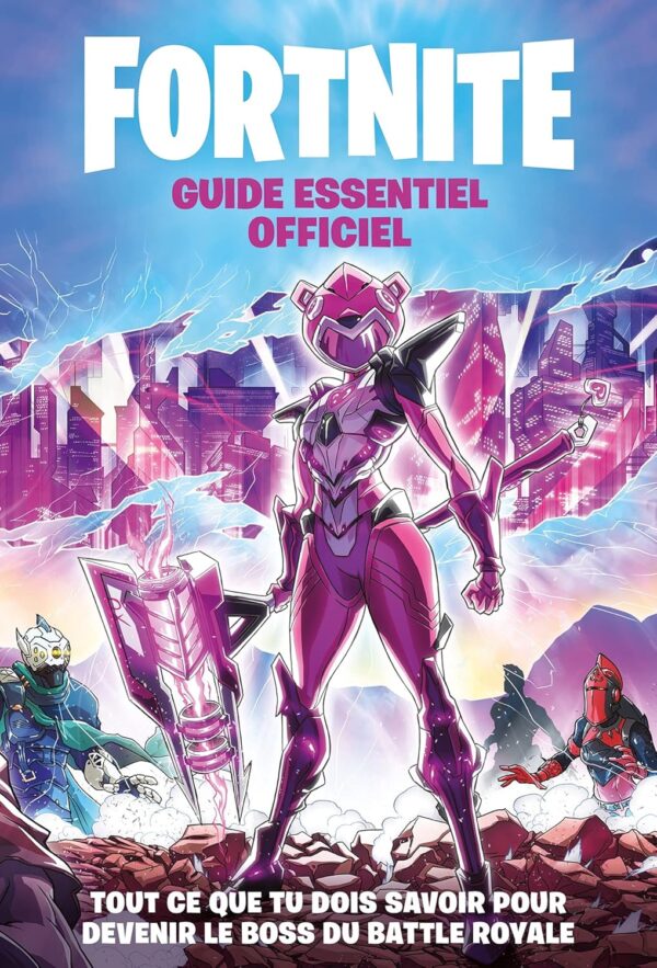 fortnite – guide essentiel