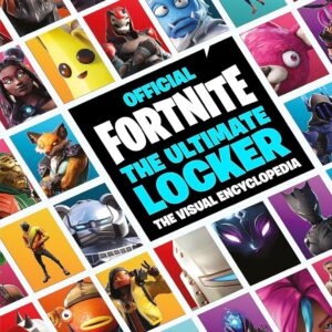 fortnite officiel : le serrurier ultime : l'encyclopédie visuelle